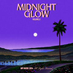 Hip Dozer // Midnight Glow Vol. 5 TAPE