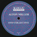 Alton Miller // Oto Collective 12inch