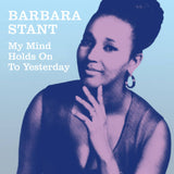 Barbara Stant // My Mind Holds On To Yesterday LP [COLOR]