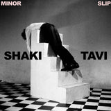 Shaki Tavi // Minor Slip LP [COLOR]