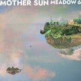 Mother Sun // Meadow 6 LP [COLOR]