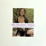 Mira Atlasdotter // Motljus - Meditationsmusik För Din Inre Krigare LP