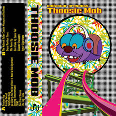 Thoosie Mob // st TAPE