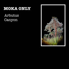 Moka Only // Arbutus Canyon LP [COLOR]