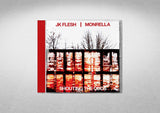 JK Flesh, Monrella // Shouting The Odds CD