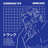 slowerpace 音楽 // Monologue [remastered] TAPE