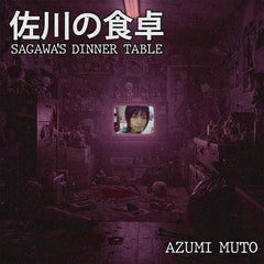 Sagawa's Dinner Table // Azumi Muto CDr