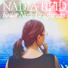 Nadia Reid // Enter Now Brightness CD