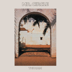 Mr. Circle // Thi Nam LP