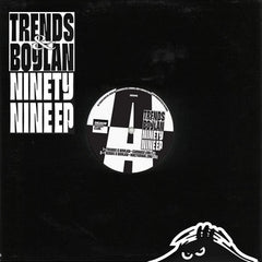 Trends & Boylan // Ninety Nine EP 12inch