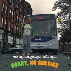 DJ Marcelle/Another Nice Mess // Sorry, No Service LP
