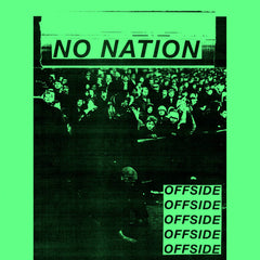 No Nation // Offside TAPE