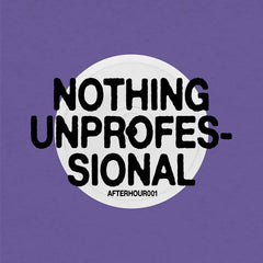nthng & Oprofessionell // Nothing Unprofessional split EP 12inch