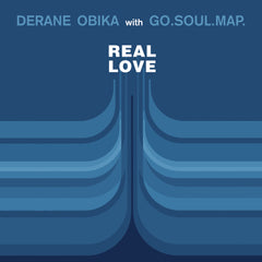 Derane Obika And Go.Soul.Map. // Real Love 7inch