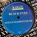 Black Eyes // Ocean Floor Funk EP 12inch [COLOR]