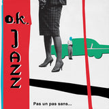 O.K. Jazz // Pas Un Pas Sans... The Boleros Of O.K. Jazz 1957-77 2xLP