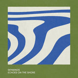 Skyminds // Echoes On The Shore TAPE