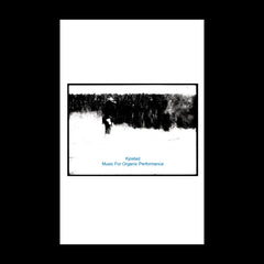 Kjostad // Music For Organic Performance TAPE