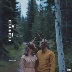 Ori Kaplan & Lihu Melamed // Reverie LP