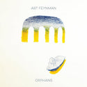 Art Feynman // Orphans LP