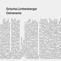 Grischa Lichtenberger // Ostranenie LP+BOOK