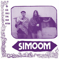Simoom // Our Souls Sing From Within LP