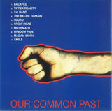 Pressure Of Speech // Our Common Past, Our Common Future LP