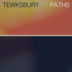 Tewksbury // Paths LP [COLOR]