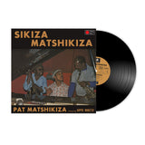 Pat Matshikiza // Sikiza Matshikiza LP