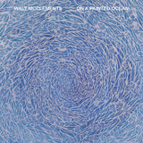 Walt McClements // On a Painted Ocean LP