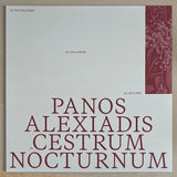 Panos Alexiadis // Cestrum Nocturnum LP