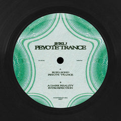 Jeku // Peyote Trance 12inch