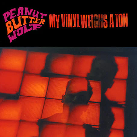 Peanut Butter Wolf // My Vinyl Weighs A Ton 2xLP