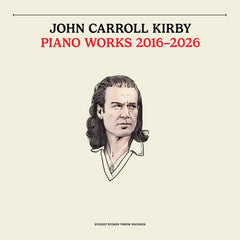 John Carroll Kirby // Piano Works 2016-2026 LP