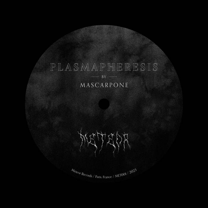 Mascarpone // PLASMAPHERESIS EP 12"