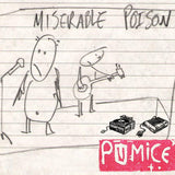 Pumice // Miserable Poison 2xCD