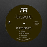 C Powers // Sheer Sky EP 12"