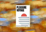 Pleasure Voyage // Postcards from Eden TAPE