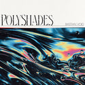 Bastian Void // Polyshades LP [COLOR]
