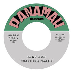 Kiko Bun // Pollution & Plastic 7inch