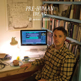 Mount Eerie // Pre-Human Ideas LP