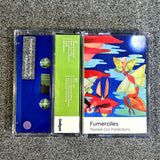 Fumerolles // Rained-Out Predictions TAPE