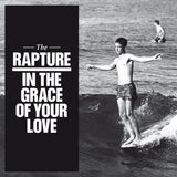 The Rapture // In the Grace of Your Love 2xLP
