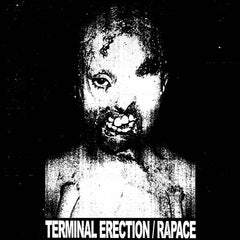 Terminal Erection / Rapace split TAPE