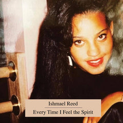 Ishmael Reed // Every Time I Feel the Spirit 2xCD