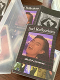Sad Reflections // Soul Melody [collection] TAPE
