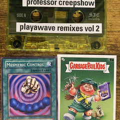 Professor Creepshow // Playawave Remixes Vol. 2 MIXTAPE