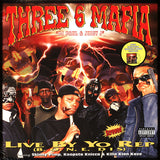 Three 6 Mafia // Live By Yo Rep (B.O.N.E. Dis) LP [COLOR]