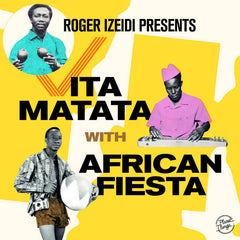Roger Izeidi Presents African Fiesta // Vita Matata With African Fiesta 2xLP