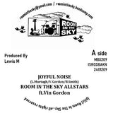 Room In The Sky All Stars ft. Vin Gordon // Joyful Noise 7inch